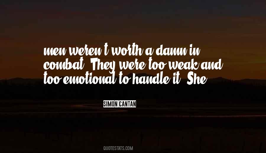 She Worth It Quotes #1718504