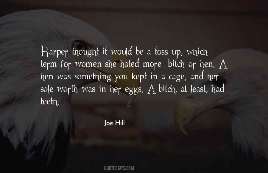 She Worth It Quotes #1766576