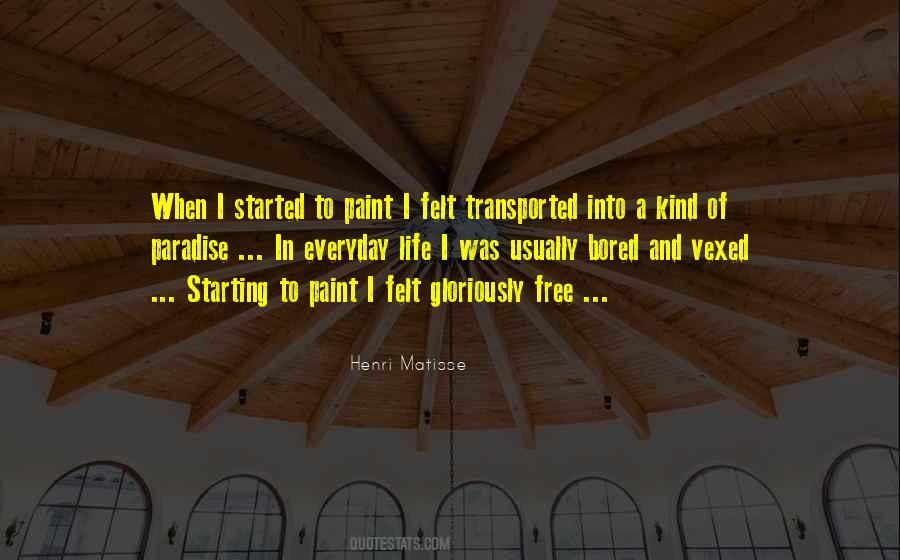 Quotes About Life To Paint #1121598