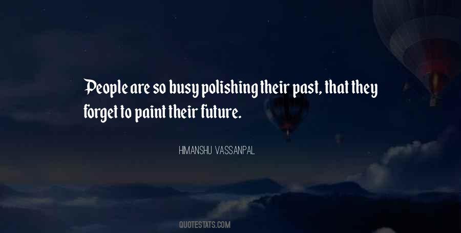 Quotes About Life To Paint #1384775