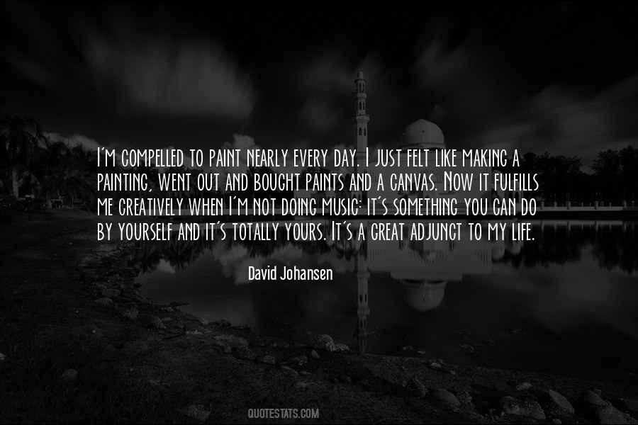Quotes About Life To Paint #216675
