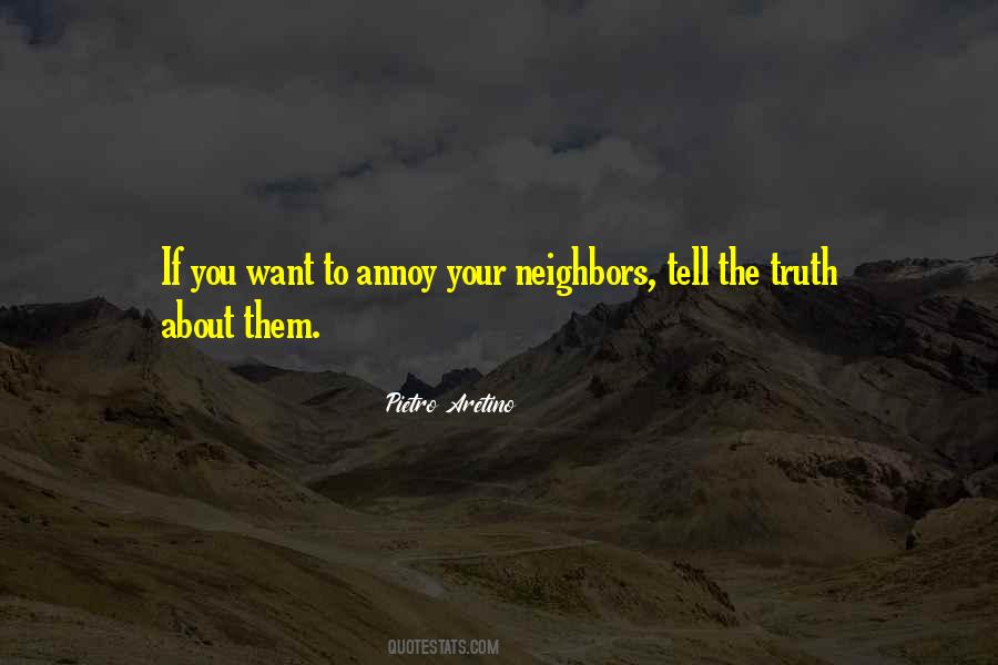 You Annoy Me Quotes #263631