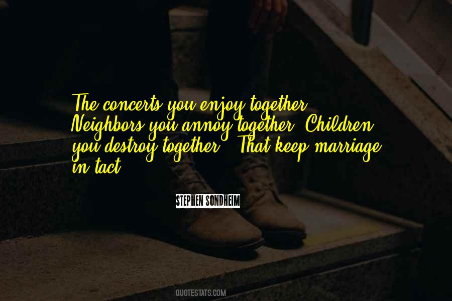 You Annoy Me Quotes #430021