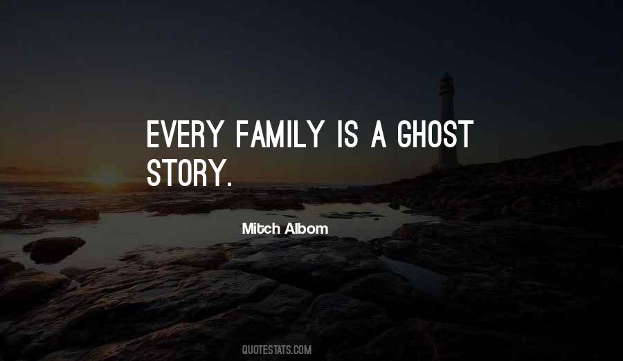 Family Story Quotes #1405247