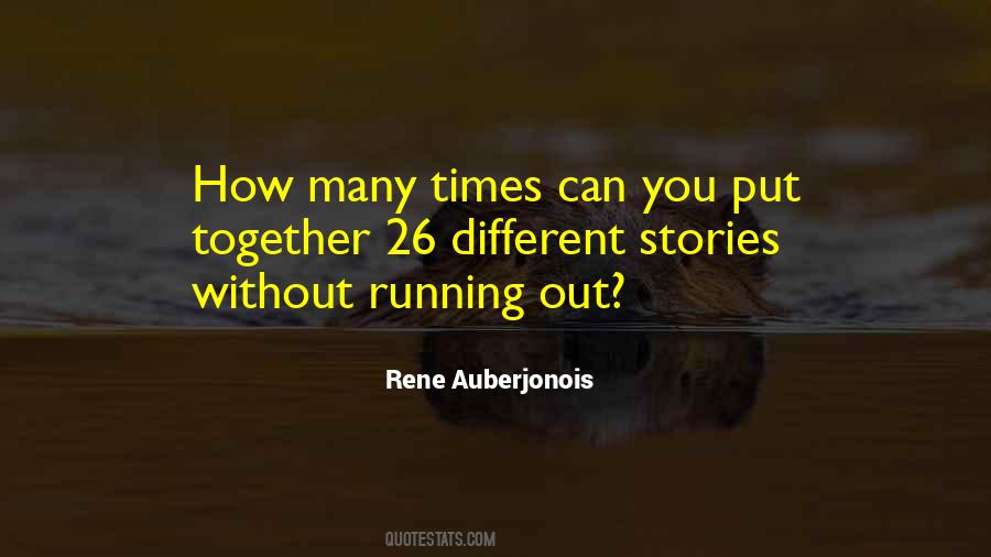 Different Stories Quotes #1116509