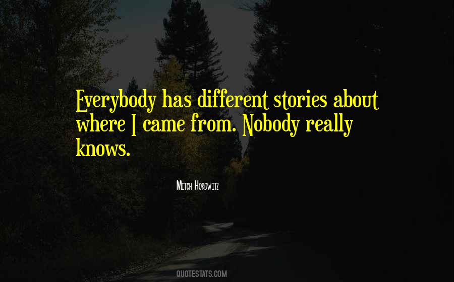 Different Stories Quotes #205981