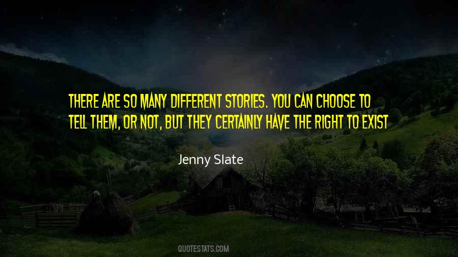 Different Stories Quotes #226407