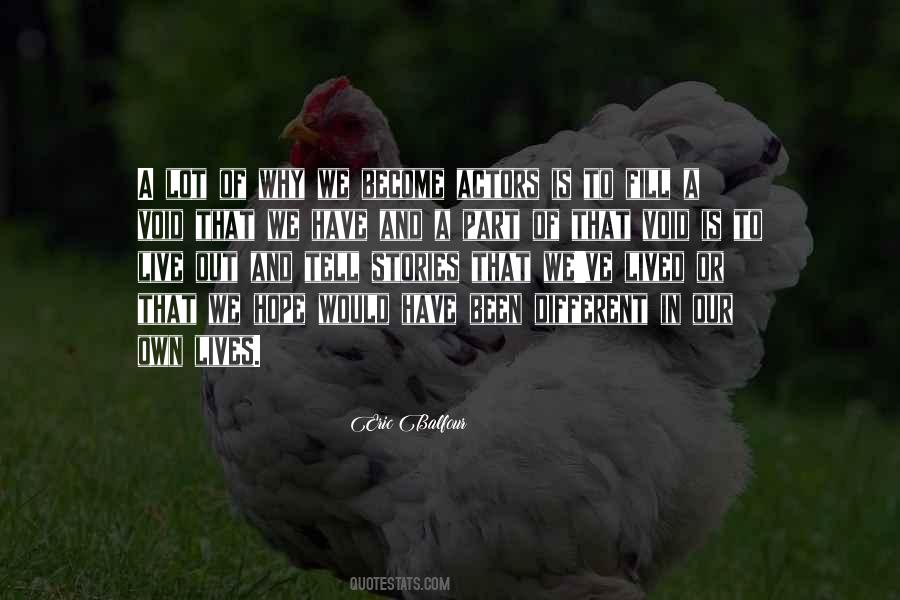 Different Stories Quotes #332904