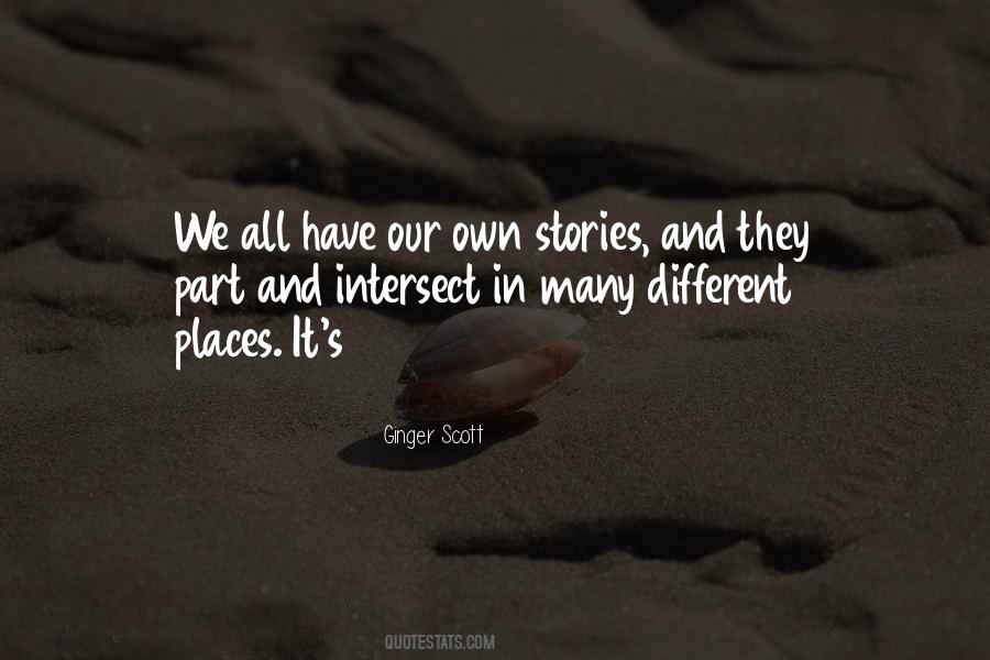 Different Stories Quotes #535468