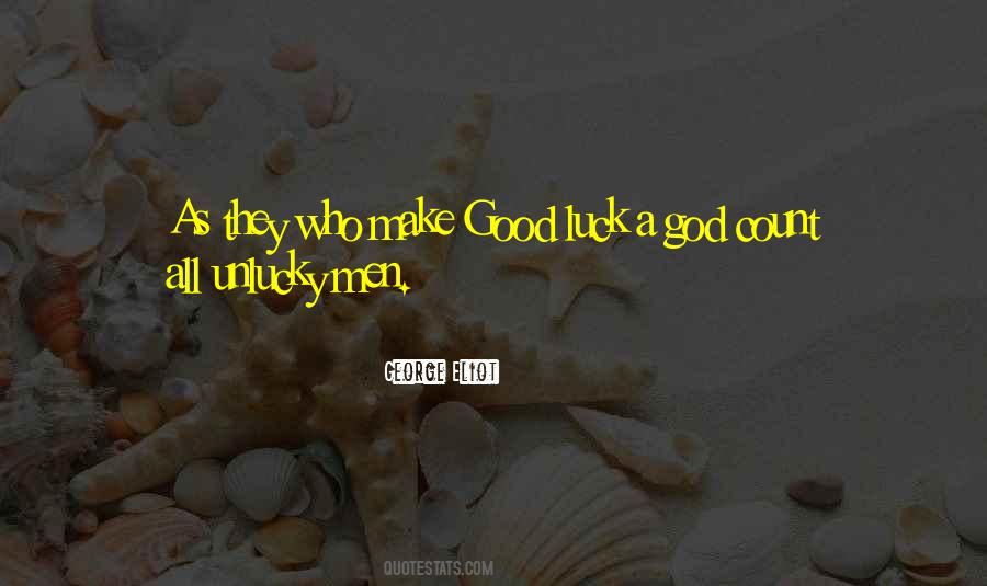 Good Luck God Quotes #736004
