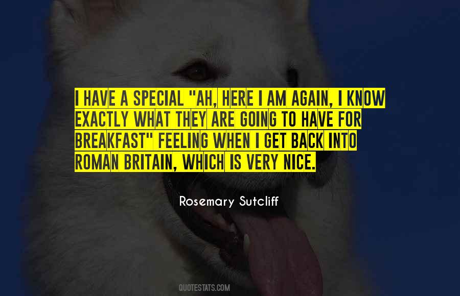 Nice To Be Back Here Quotes #1096584