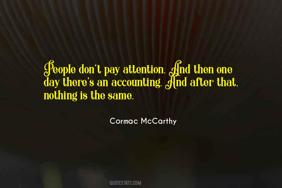 Nothing Is The Same Quotes #1230596