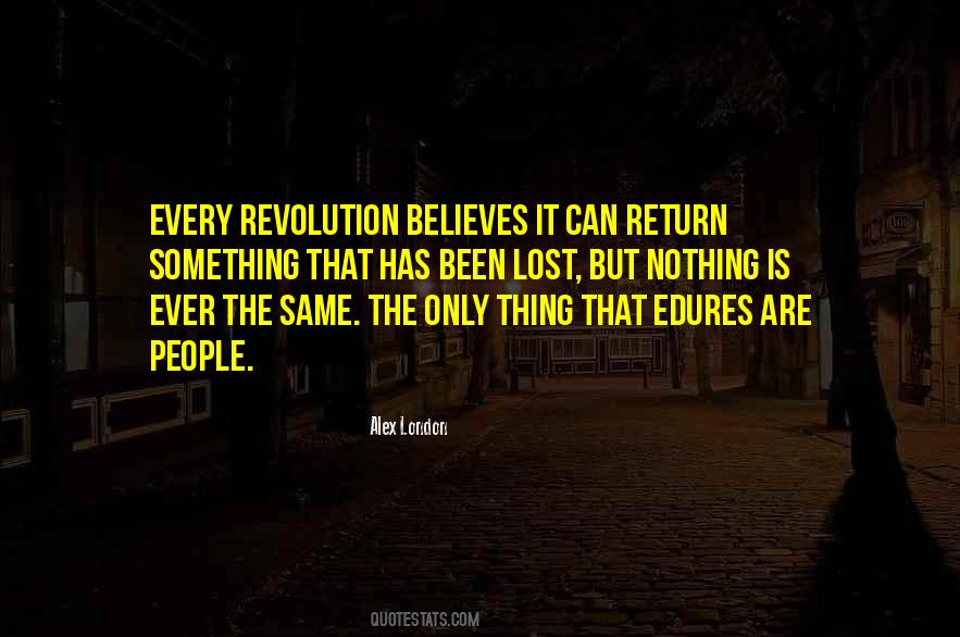 Nothing Is The Same Quotes #156626