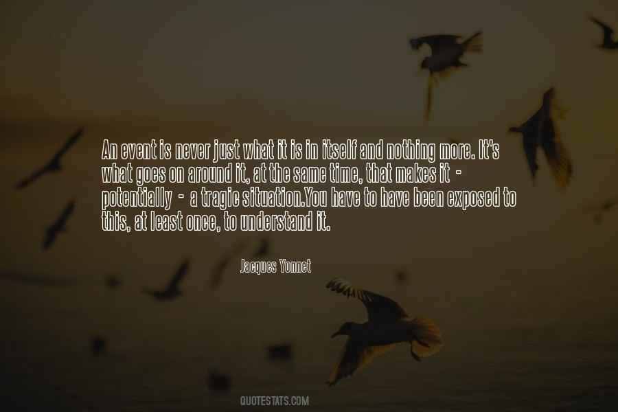Nothing Is The Same Quotes #163837