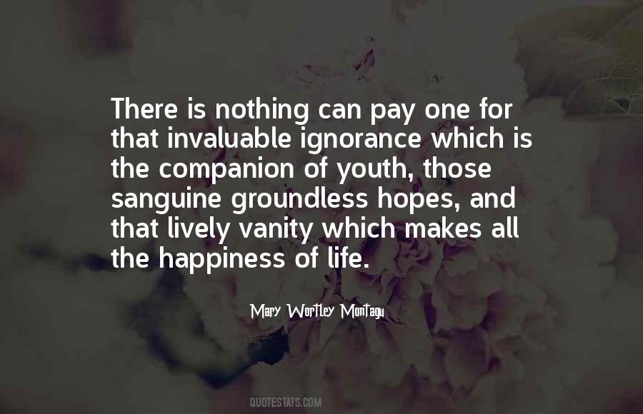 Happiness Ignorance Quotes #114614