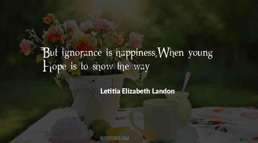Happiness Ignorance Quotes #1303662