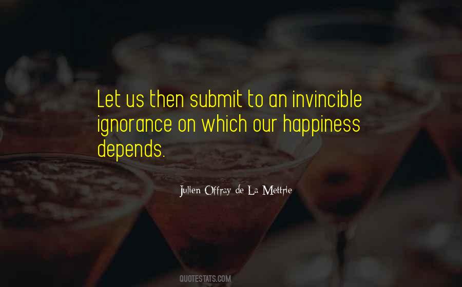 Happiness Ignorance Quotes #1785743