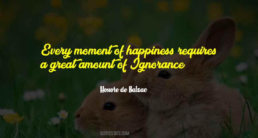 Happiness Ignorance Quotes #438363