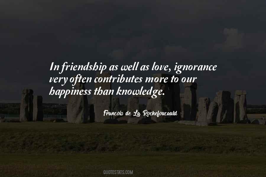 Happiness Ignorance Quotes #537318