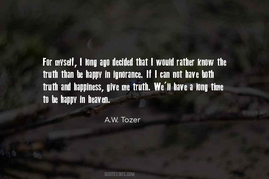 Happiness Ignorance Quotes #964670