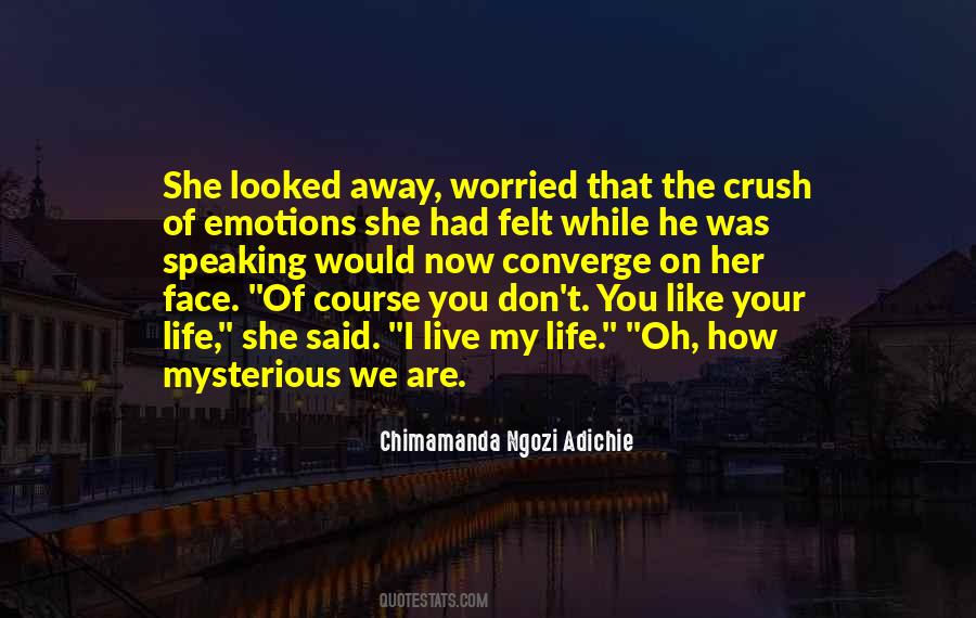 You Are Mysterious Quotes #1252459