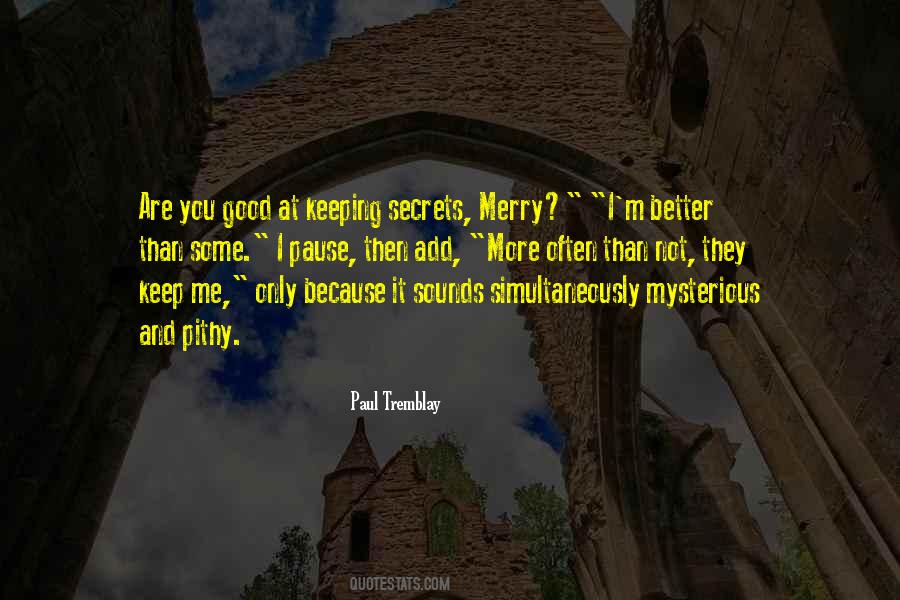 You Are Mysterious Quotes #1870725