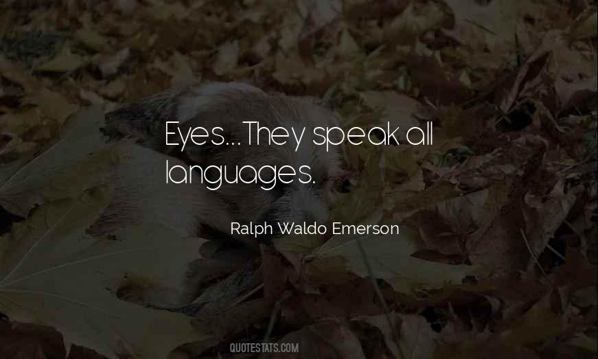 Speak With Your Eyes Quotes #1859537