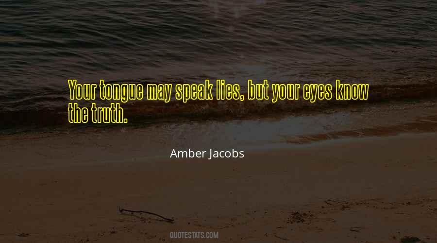 Speak With Your Eyes Quotes #604688