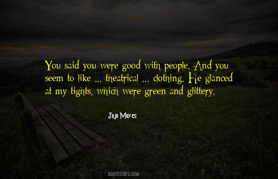 Good Green Quotes #1445280
