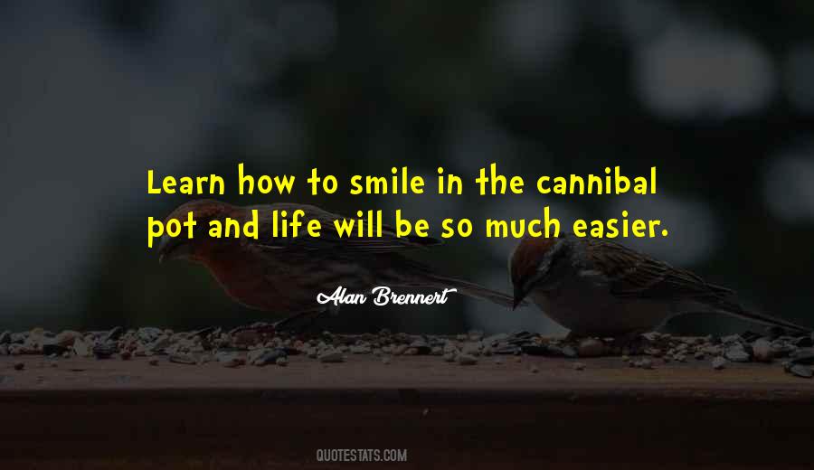 Learn How To Smile Quotes #627296