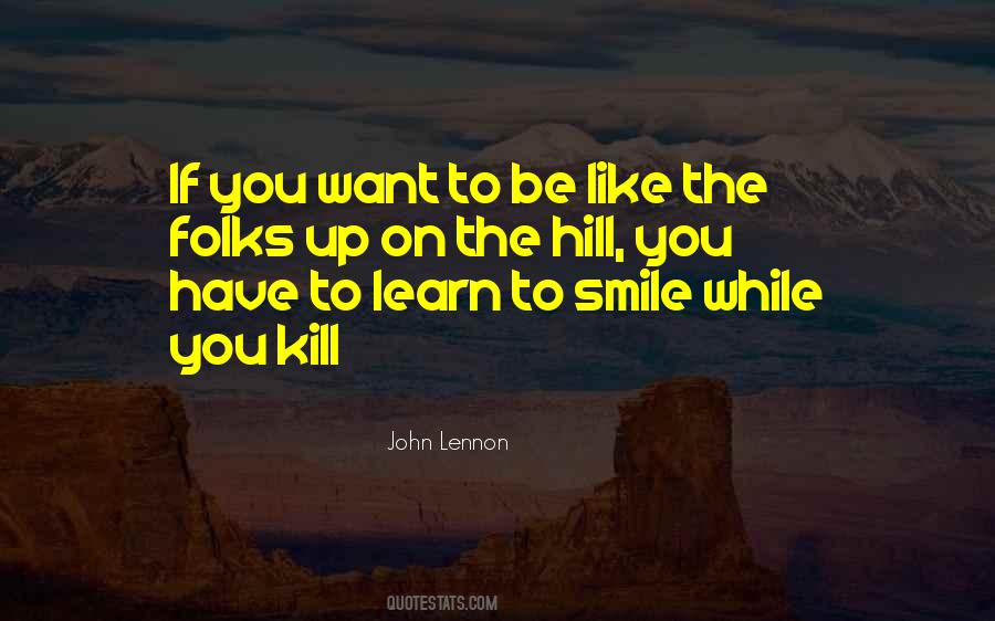 Learn How To Smile Quotes #649958