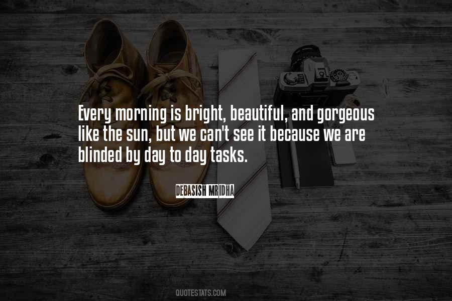 A Gorgeous Day Quotes #682602