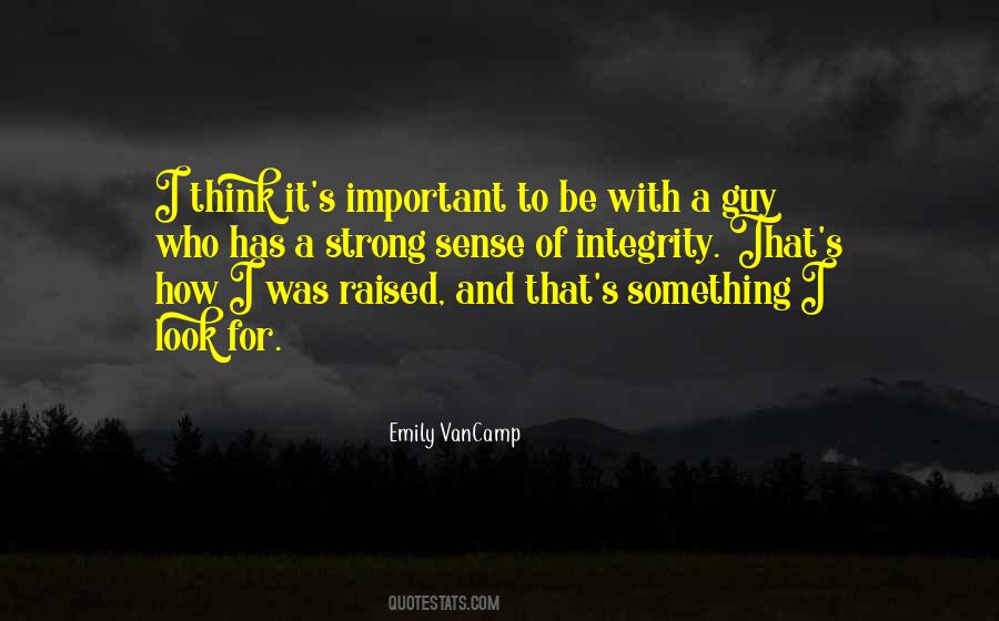 I Was Raised To Be Strong Quotes #403366