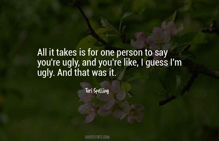 Ugly Person Quotes #412448