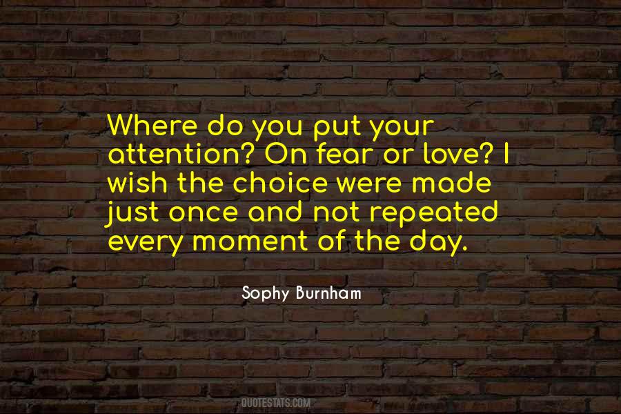 Your Attention Quotes #1019597
