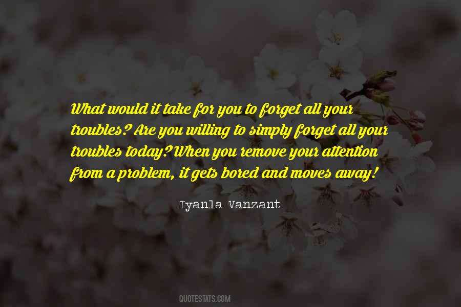 Your Attention Quotes #1035807