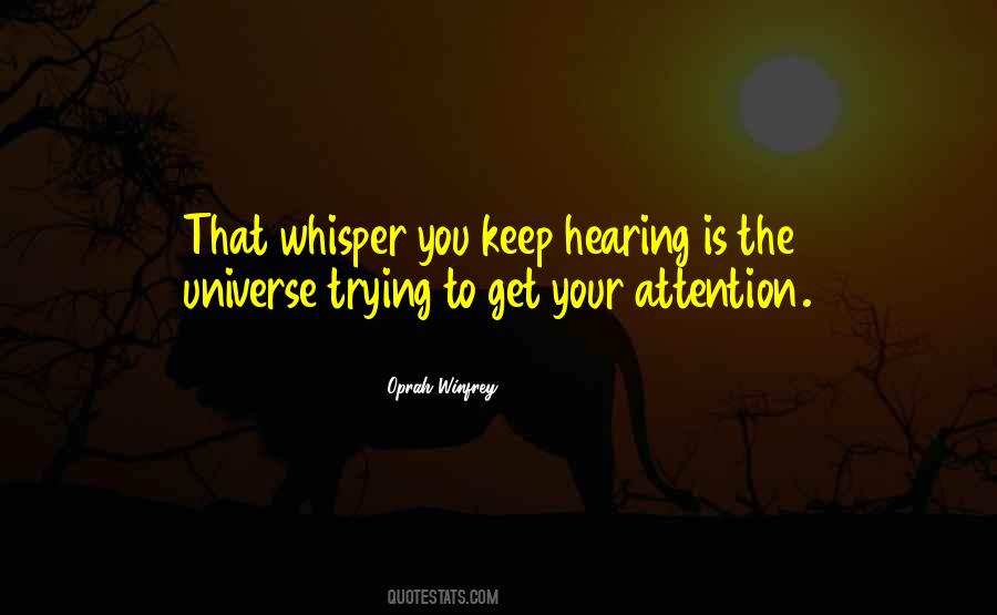 Your Attention Quotes #1155511