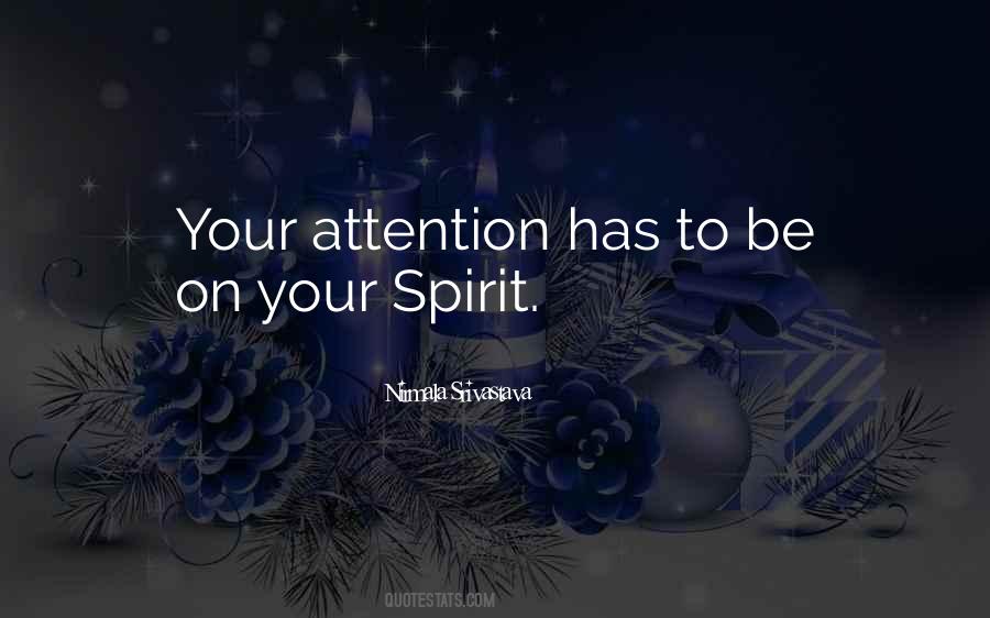 Your Attention Quotes #1205262