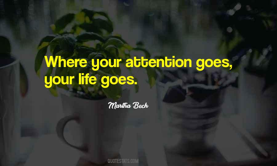 Your Attention Quotes #1354133