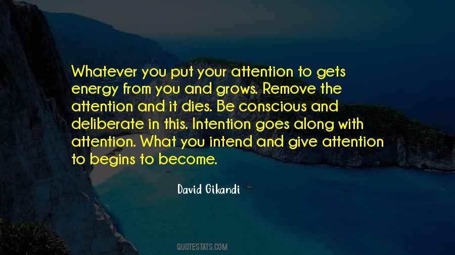 Your Attention Quotes #1380351