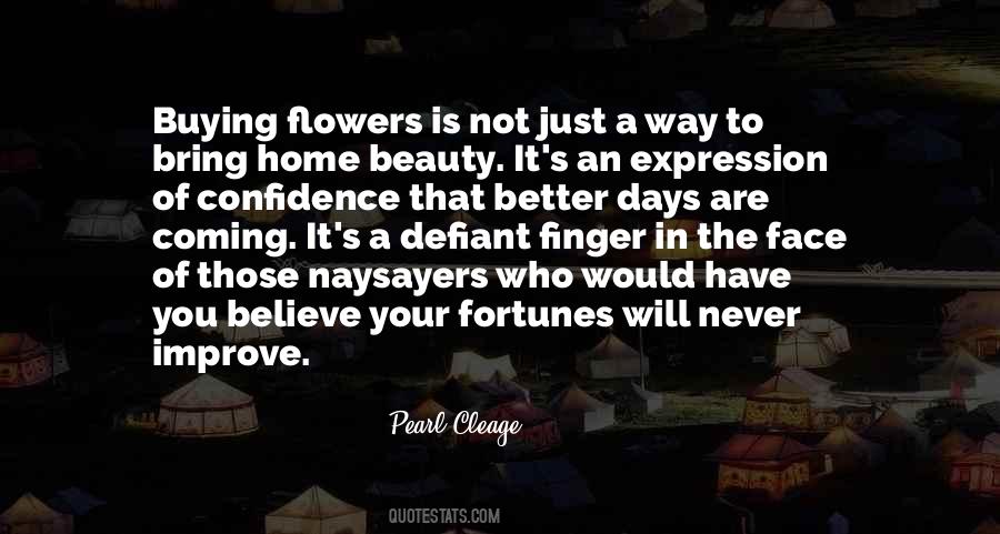 Better Things Are Coming Quotes #167839