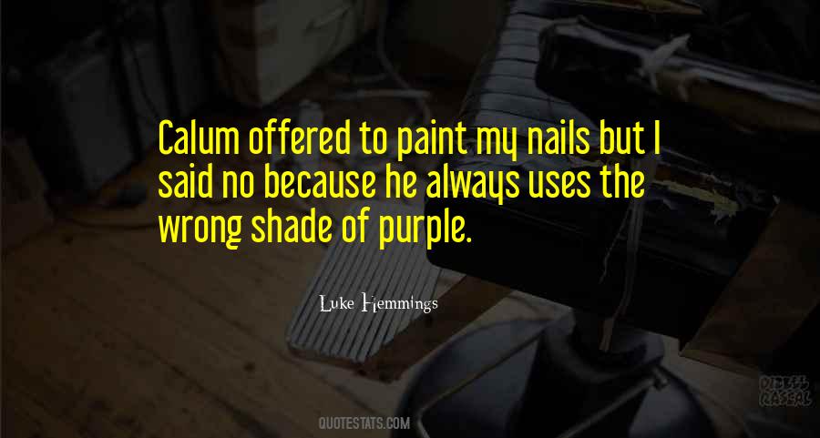 Paint Your Nails Quotes #1201274