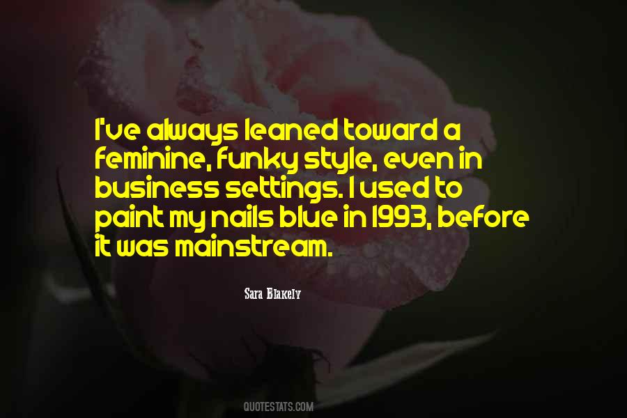 Paint Your Nails Quotes #1307280