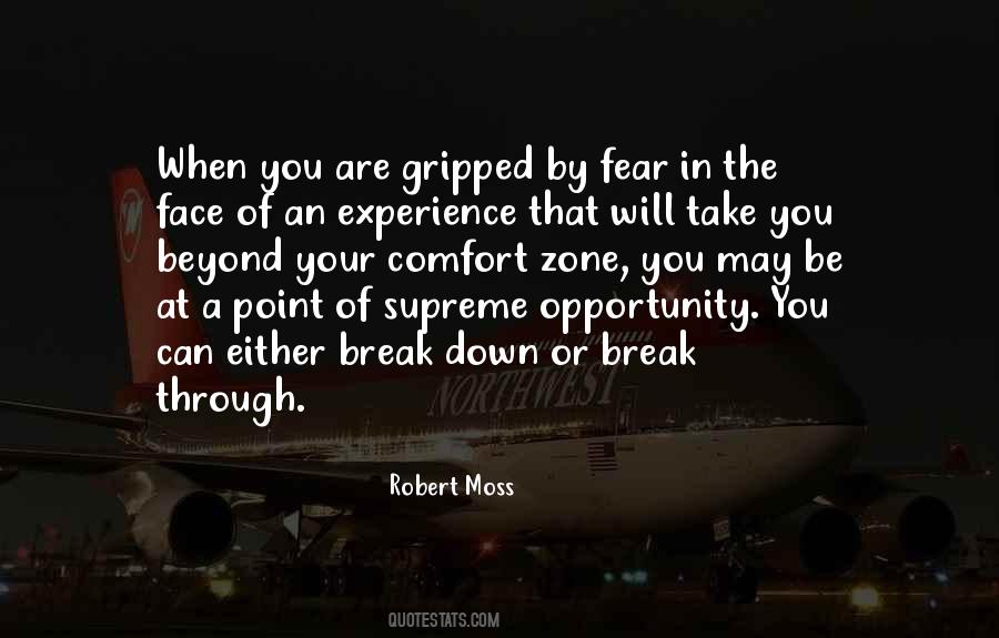 Go Beyond Your Comfort Zone Quotes #136650
