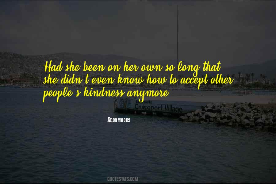 Kindness Goes A Long Way Quotes #180672