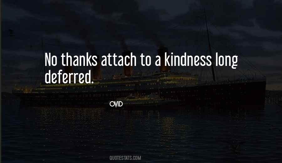 Kindness Goes A Long Way Quotes #373571
