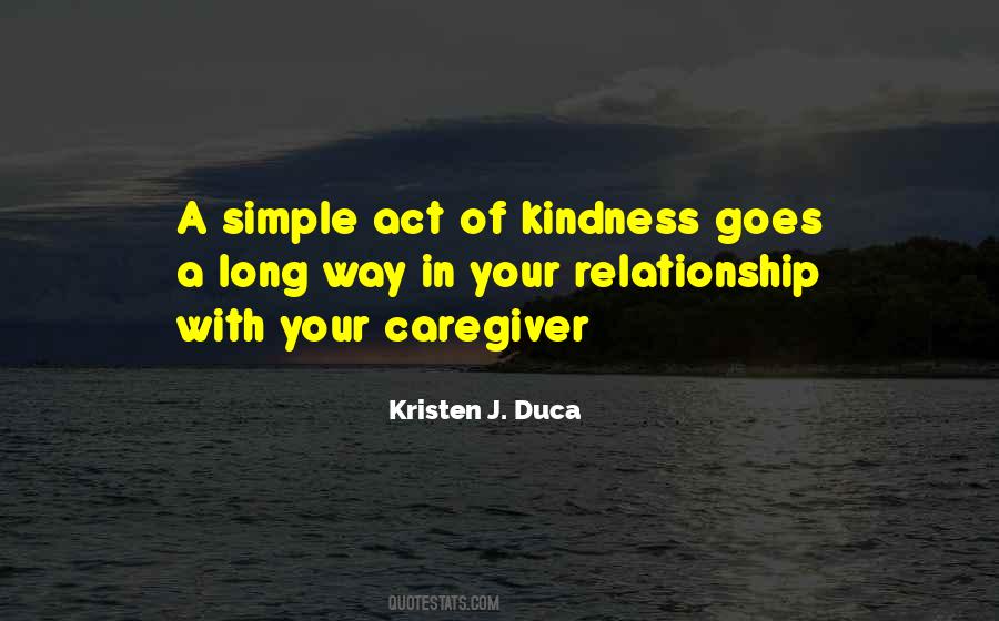 Kindness Goes A Long Way Quotes #398824