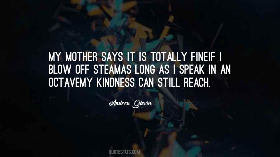 Kindness Goes A Long Way Quotes #626829