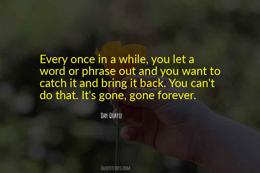 Catch It Quotes #1516707