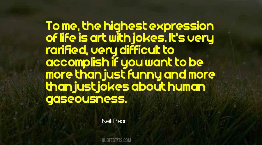 Expression Of Life Quotes #1274234